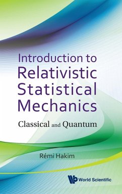 Introduction to Relativistic Statistical Mechanics - Hakim, Remi