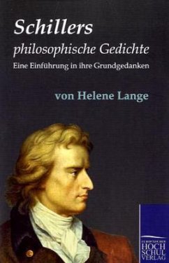 Schillers philosophische Gedichte - Lange, Helene