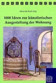 1000 Ideen zur künstlerischen Ausgestaltung der Wohnung