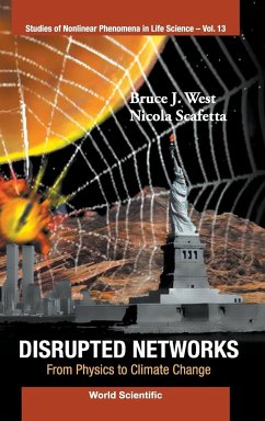 DISRUPTED NETWORKS - Bruce J West & Nicola Scafetta
