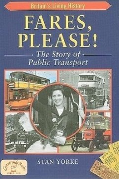 Fares, Please!: The Story of Public Transport - Yorke, Stan