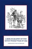 A Bibliography of the Seven Weeks' War of 1866