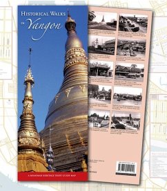 Historical Walks in Yangon - Silkworm Books Ltd