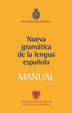 Manual de la nueva gramática de la lengua española - Real Academia Española