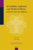 Al-Andalus, Sepharad and Medieval Iberia: Cultural Contact and Diffusion