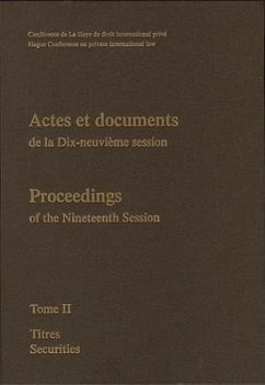 Proceedings / Actes Et Documents of the Xixth Session of the Hague Conference on Private International Law: Tome II