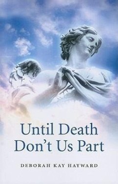 Until Death Don't Us Part - Hayward, Deborah