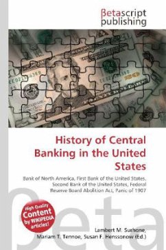 History of Central Banking in the United States