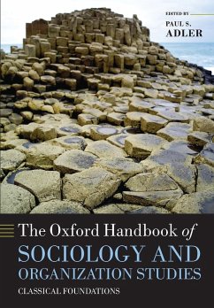 The Oxford Handbook of Sociology and Organization Studies - Adler, Paul S.