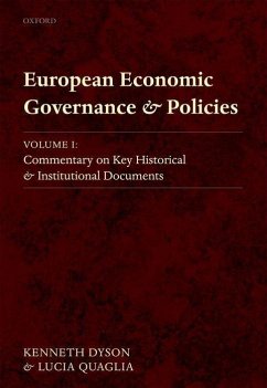 European Economic Governance and Policies, Volume I - Dyson, Kenneth; Quaglia, Lucia