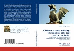 Advances in wave modeling in dissipative solid and porous rheologies