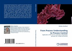 From Process Understanding to Process Control