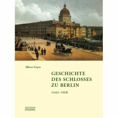 Cover Geschichte des Schlosses zu Berlin (1443-1918)