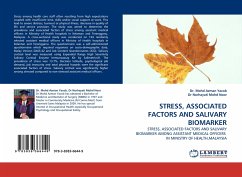 STRESS, ASSOCIATED FACTORS AND SALIVARY BIOMARKER - Yacob, Mohd A.;Norhayati Mohd Noor, Dr