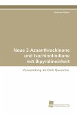 Neue 2-Azaanthrachinone und Isochinolindione mit Bipyridineinheit