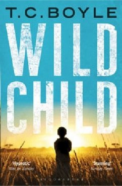 Wild Child - Boyle, T. C.