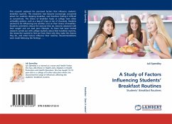A Study of Factors Influencing Students¿ Breakfast Routines