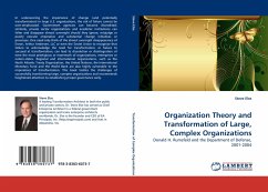 Organization Theory and Transformation of Large, Complex Organizations