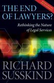 The End of Lawyers? Rethinking the nature of legal services