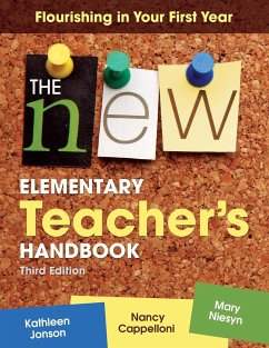 The New Elementary Teacher's Handbook - Jonson, Kathleen; Cappelloni, Nancy; Niesyn, Mary