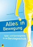 Alle(s) in Bewegung