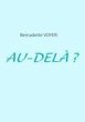 AU-DELÀ ? - Bild 1