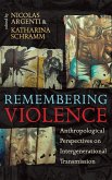 Remembering Violence