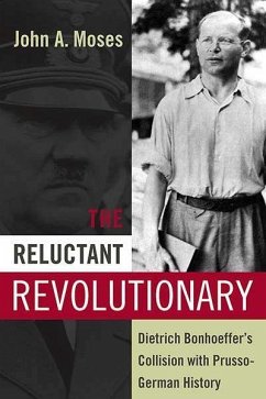 The Reluctant Revolutionary - Moses, John A