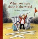 When We Were Alone In The World