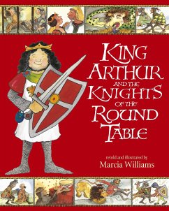 King Arthur and the Knights of the Round Table - Williams, Marcia