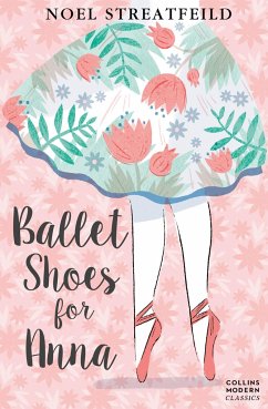 Ballet Shoes for Anna - Streatfeild, Noel