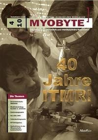 MYOBYTE 4-10: Ausgabe zum 40. ITMR Juiläum