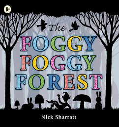 The Foggy, Foggy Forest - Sharratt, Nick