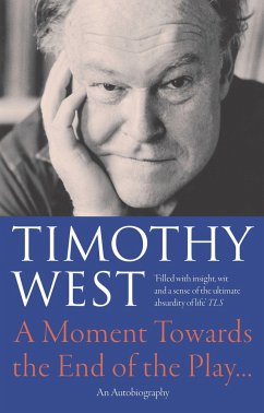 A Moment Towards the End of the Play - West, Timothy