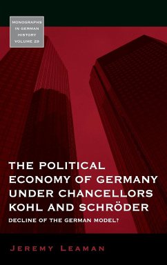 The Political Economy of Germany under Chancellors Kohl and Schröder - Leaman, Jeremy