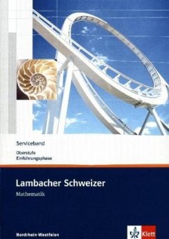 Oberstufe Einführungsphase, Serviceband / Lambacher-Schweizer, Ausgabe Nordrhein-Westfalen ab 2010