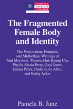 The Fragmented Female Body and Identity - June, Pamela B.