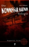 Die Kommissar Hartmann Trilogie