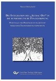 Die Integration des ¿Aufbau Ost¿ in die bundesdeutsche Finanzordnung. Potentiale und Perspektiven wachstumswirksamer Transfermittelverwendung