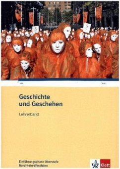 Einführungsphase Oberstufe, Lehrerband / Geschichte und Geschehen, Ausgabe Nordrhein-Westfalen