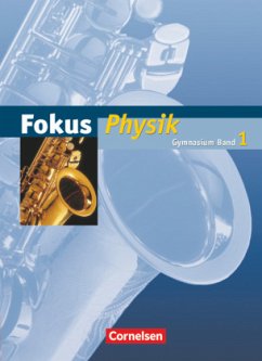 Fokus Physik - Gymnasium Hamburg und Bremen - Band 1 / Fokus Physik, Gymnasium Hamburg und Bremen Band 18 (III/Band 5) - Lichtenberger, Jochim;Boysen, Gerd;Schön, Lutz-Helmut