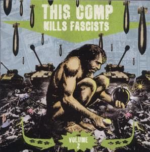 This Comp Kills Fascists Vol.2