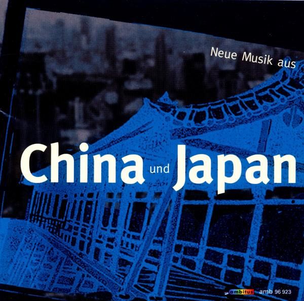 Neue Musik Aus China Und Japan Neue Musik Aus China Und Japan