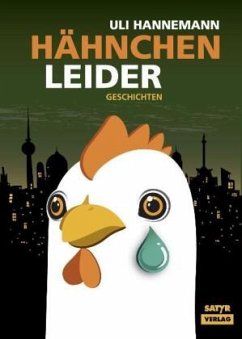 Hähnchen leider - Hannemann, Uli