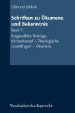 Ausgewählte Beiträge. Kirchenkampf - Theologische Grundfragen - Ökumene / Schriften zu Ökumene und Bekenntnis 5