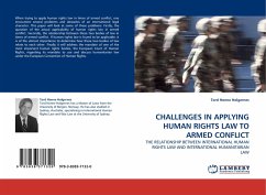 CHALLENGES IN APPLYING HUMAN RIGHTS LAW TO ARMED CONFLICT