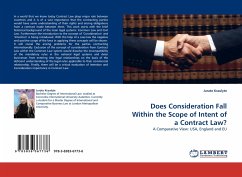Does Consideration Fall Within the Scope of Intent of a Contract Law?