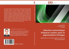 Sélection automatique d'espaces couleur pour la segmentation d'images - BUSIN, Laurent;Vandenbroucke, N.;Macaire, L.