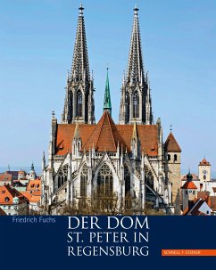 Der Dom St. Peter in Regensburg - Fuchs, Friedrich