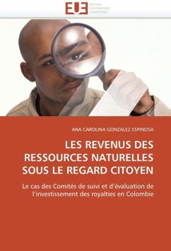 Les Revenus Des Ressources Naturelles Sous Le Regard Citoyen - Gonzalez Espinosa, Ana C.